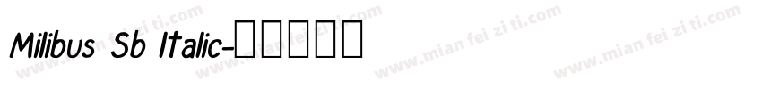 Milibus Sb ltalic字体转换